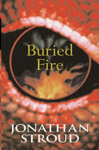 Buried fire jonathan stroud - buried,
