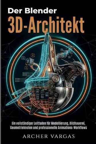 Der blender architekt - blender, ein
