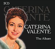 Caterina valente the album - caterina, von