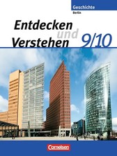 Entdecken und verstehen - Geschichtsbuch - Sekundarstufe I - Berlin 2007 - 9./10