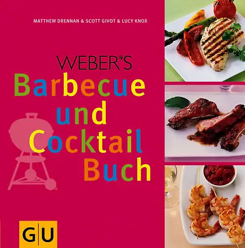 Weber barbecue und cocktail - und,