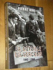 La Bataille du Vercors 1943 -