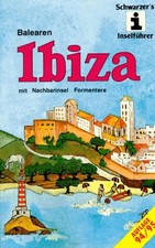 Ibiza. Mit Nachbarinsel
