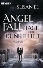 Angelfall - Tage der Dunkelheit: Roman von Ee, Susan | Zustand sehr gut #12