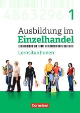 Ausbildung im Einzelhandel - Ausgabe 2017 - Allgemeine Ausgabe - 1. Ausbildungsj