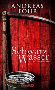 Schwarzwasser kriminalroman - schwarzwasser:,