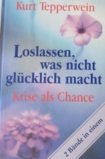 Loslassen, was nicht