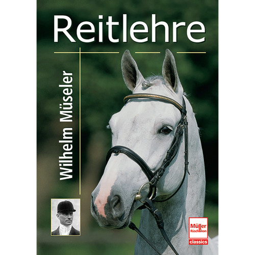 Reitlehre wilhelm müseler - reitlehre,