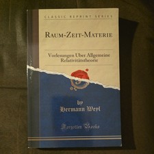 Raum Zeit Materie von Hermann Weyl