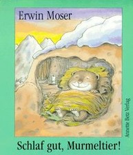 Schlaf gut, Murmeltier von Erwin Moser | Buch | Zustand gut