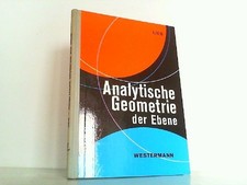Analytische Geometrie der Ebene. Westermann Fachbücher für Ingenieure Mathematik