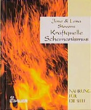 Kraftquelle Schamanismus