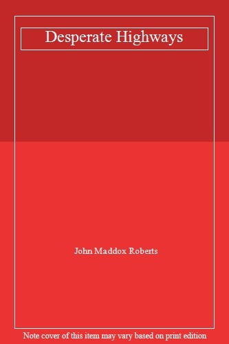 Desperate highways john maddox - desperate, highways,john