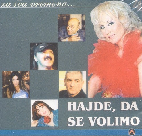 Hajde volimo za - se, sva