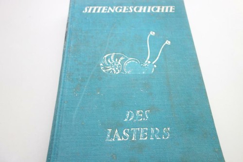 Sittengeschichte des lasters - sittengeschichte,