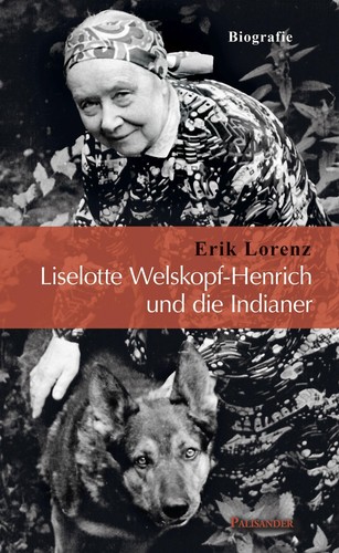Liselotte welskopf henrich und - welskopf-henrich,