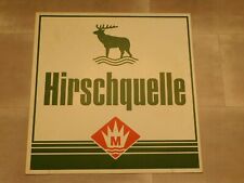Schild Hirschquelle Mineralwasser Vintage ! Original!