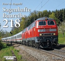 Sagenhafte Baureihe 218