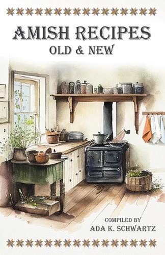 Amish recipes old - recipes, new