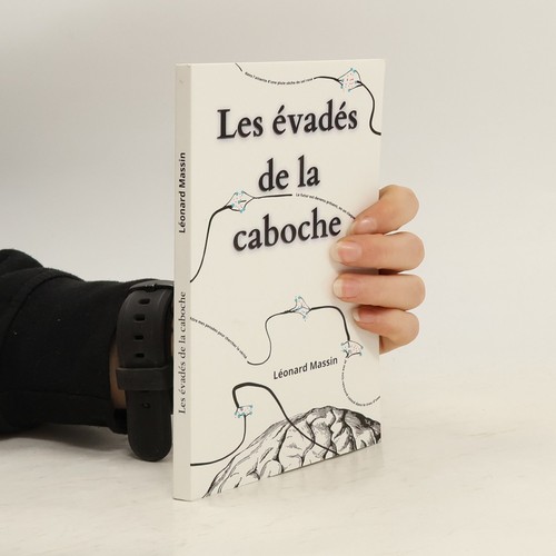 Les évadés caboche - les,