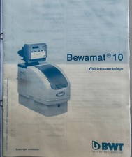 Bedienungsanleitung für Bewamat 10 Weichwasseranlage Enthärtungsanlage BWT
