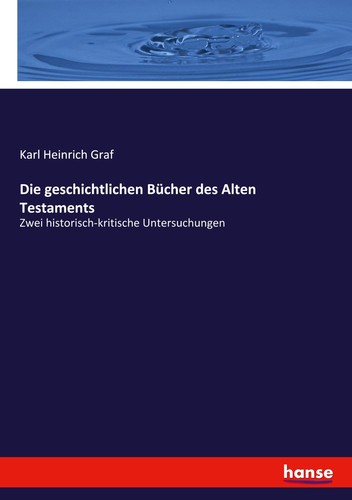 Die geschichtlichen bücher - geschichtlichen,