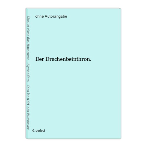 Der drachenbeinthron - der, drachenbeinthron.