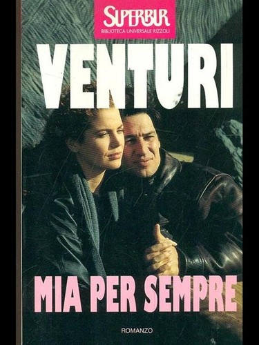 Mia for immer maria - maria, venturi