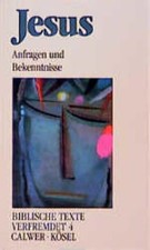 Biblische Texte verfremdet, 12 Bde., Bd.4, Jesus Berg, Sigrid und Kl. Berg Horst