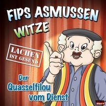 Fips Asmussen Witze - der Quasselfilou vom Dienst von... | CD | Zustand sehr gut