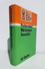 Pschyrembel - Wörterbuch Sexualität - Stephan Dressler, Christoph Zink - k18