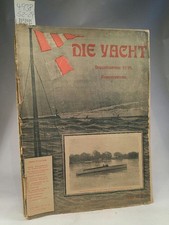 Die Yacht,  Nr. 27/28 Berlin 14. Juli 1922  und Nr. 25 Berlin, 23. Juni 1922 - I