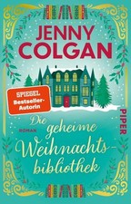Die geheime Weihnachtsbibliothek | Jenny Colgan | 2025 | deutsch