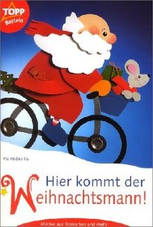Hier kommt der weihnachtsmann - hier,