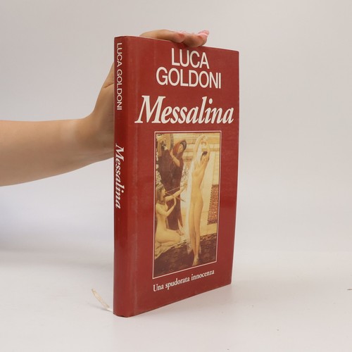 Messalina luca goldoni - messalina ,