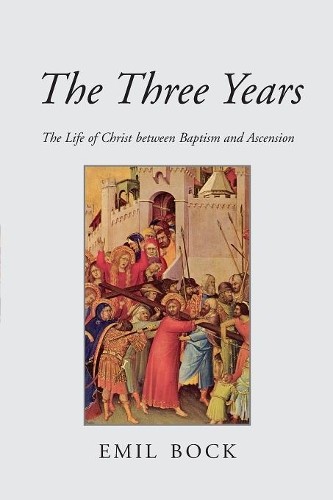 Emil bock the three years - bock,