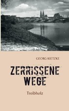 Zerrissene Wege: Treibholz by