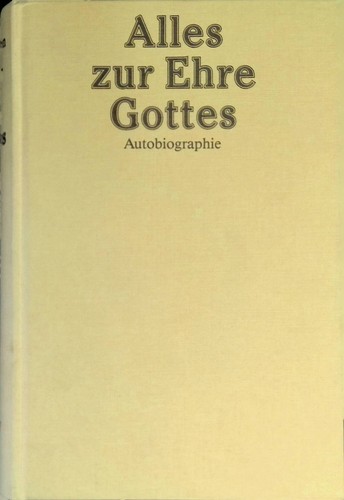 Alles zur ehre gottes - alles,