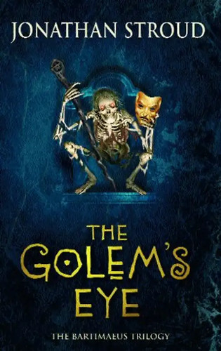Bartimaeus the golem s eye - 2., golem's