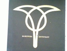 Mariposa entsteht