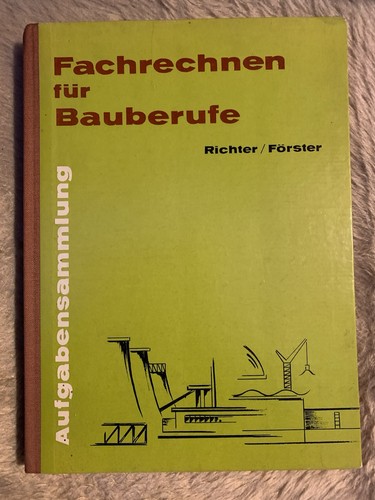 Fachrechnen für bauberufe - fachrechnen,