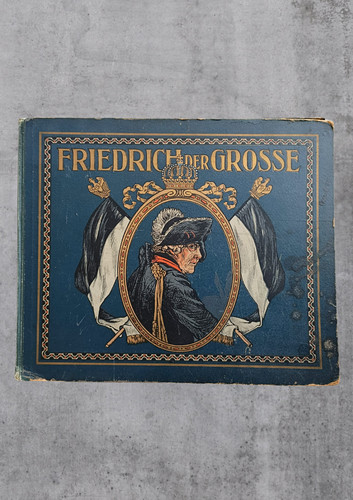 Friedrich der grosse und seine - friedrich,