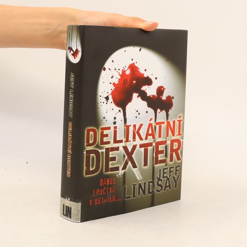 Delikátní dexter jeff - dexter ,
