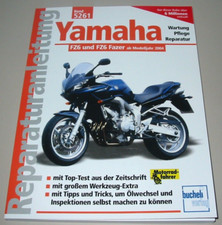 Reparaturanleitung Yamaha FZ6 FZ6 Fazer ab Baujahr 2004 Reparatur Handbuch NEU!