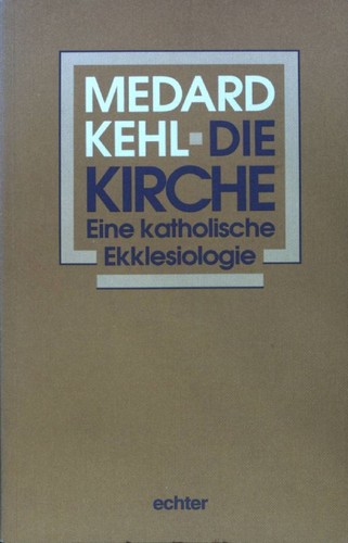 Die kirche eine katholische - die,