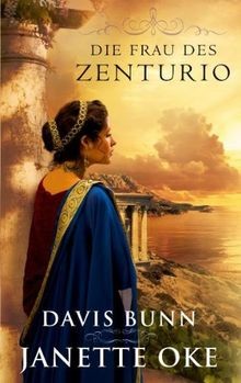 Die frau des zenturio - des, roman