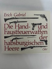 Die Hand- und Faustfeuerwaffen