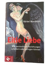 Bärbel Wardetzki Narzisstische Beziehungen Psychologie Ratgeber Kösel