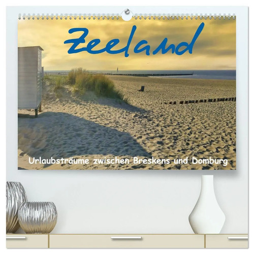 Zeeland urlaubsträume - zeeland,