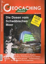 Geocaching Magazin Nr. 3 /2011 - Zeitschrift für das Hightech Abenteuer mit GPS
